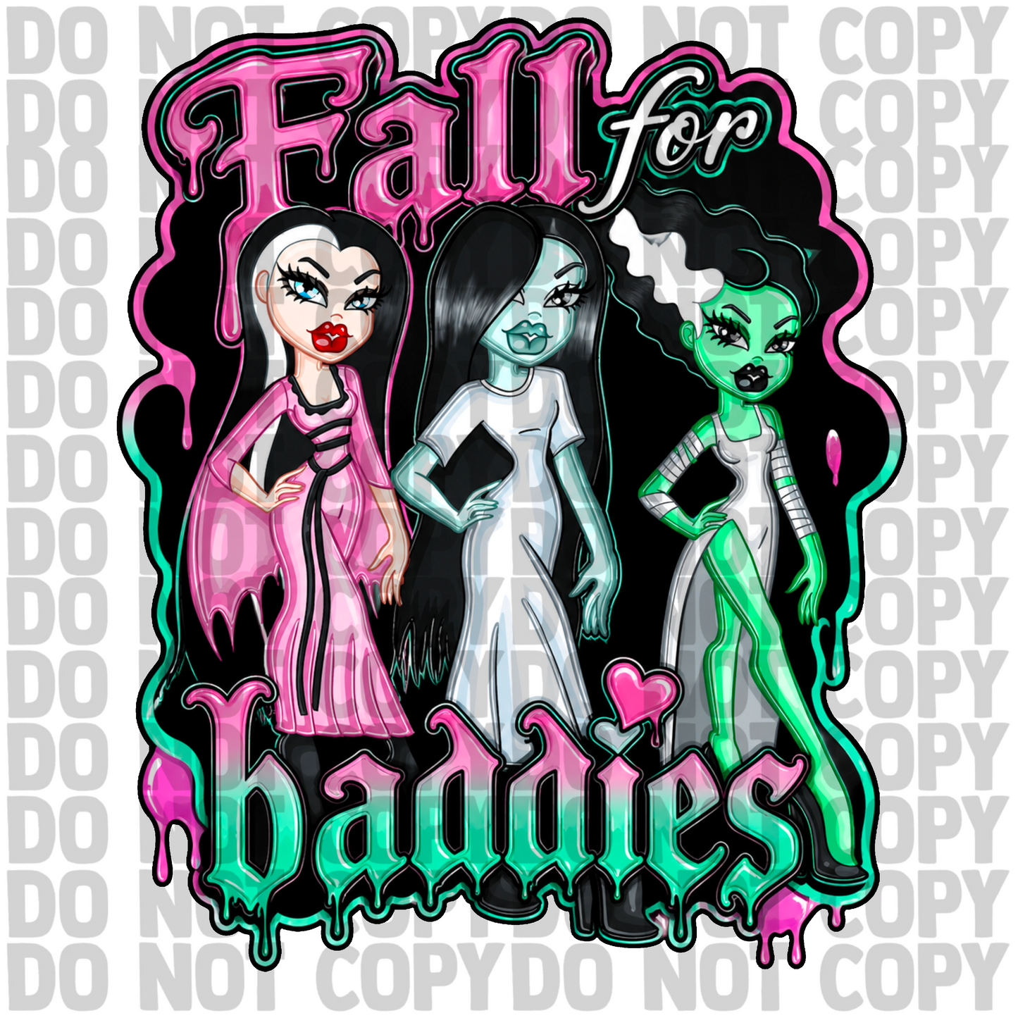 Fall for baddies png digital download