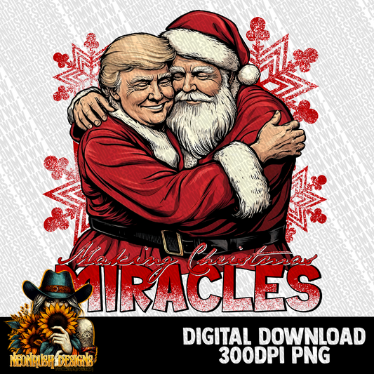 Making Christmas miracles Donald png digital download