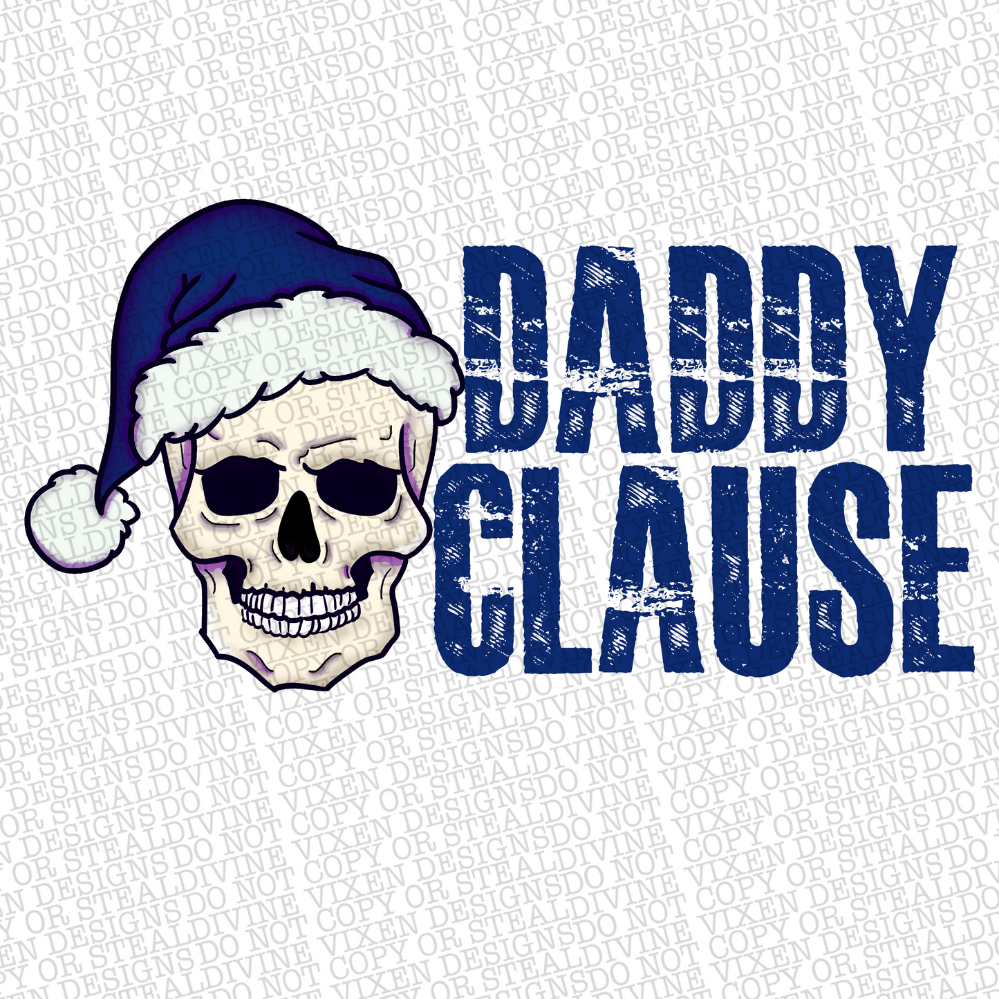 Daddy clause png digital download